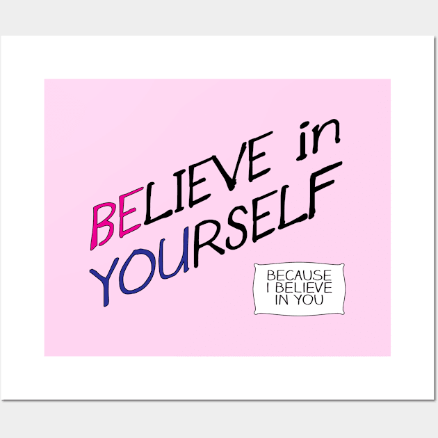 Believe in Yourself Wall Art by Girona